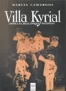 Villa Kyrial: crônica da Belle Époque paulistana